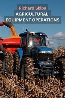 Agricultural Equipment Operations