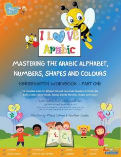 Mastering the Arabic Alphabet Numbers Shapes and Colours