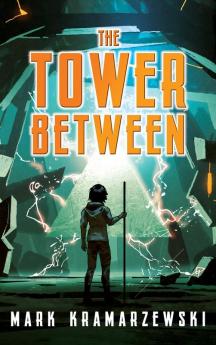 The Tower Between