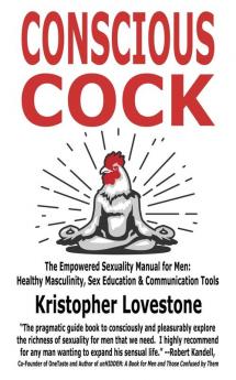 Conscious Cock