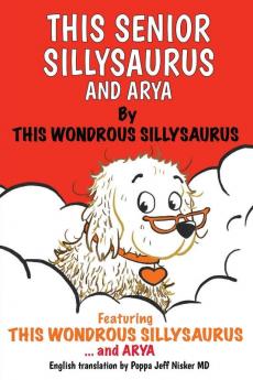 This Senior Sillysaurus and Arya