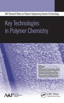 Key Technologies in Polymer Chemistry