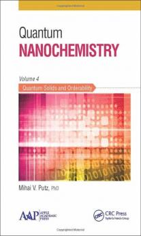 Quantum Nanochemistry Volume Four