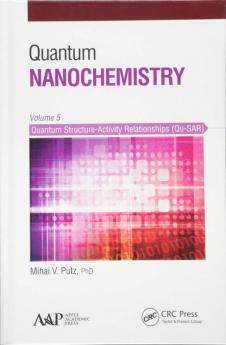 Quantum Nanochemistry Volume Five