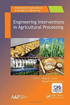 Engineering Interventions in Agricultural Processing