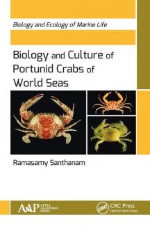 Biology and Culture of Portunid Crabs of World Seas