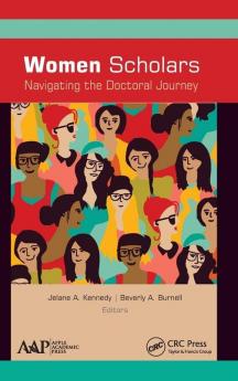 Women Scholars: Navigating the Doctoral Journey