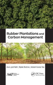 Rubber Plantations and Carbon Management