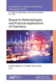 Research Methodologies and Practical Applications of Chemistry