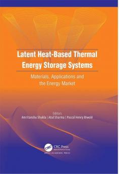 Latent Heat-Based Thermal Energy Storage Systems