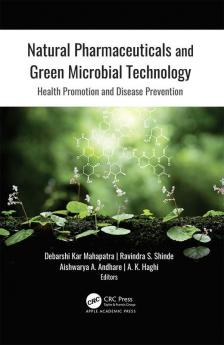 Natural Pharmaceuticals and Green Microbial Technology