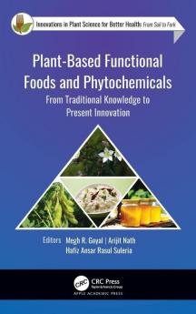 Plant-Based Functional Foods and Phytochemicals