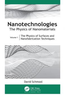 Nanotechnologies: The Physics of Nanomaterials