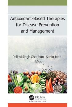 Antioxidant-Based Therapies for Disease Prevention and Management