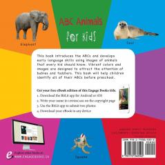 ABC Animals for Kids age 1-3 (Engage Early Readers: Children's Learning Books)