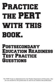 Practice the PERT with this Book!: Postsecondary Education Readiness Test Practice Questions