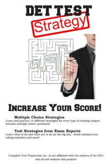 DET Test Strategy: Winning Multiple Choice Strategies for the Diagnostic Entrance Test DET