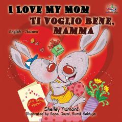 I Love My Mom Ti voglio bene mamma