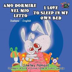 Amo dormire nel mio letto I Love to Sleep in My Own Bed