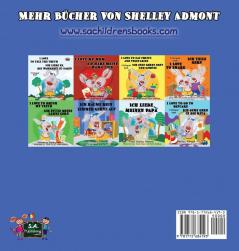 Ich Schlafe Gern in Meinem Eigenen Bett: I Love to Sleep in My Own Bed (German Edition) (German Bedtime Collection)