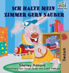 Ich halte mein Zimmer gern sauber: I Love to Keep My Room Clean (German Edition) (German Bedtime Collection)