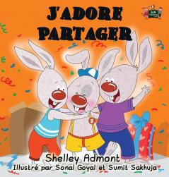 J'adore Partager: I Love to Share (French edition) (French Bedtime Collection)