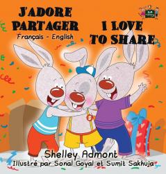 J'adore Partager I Love to Share: French English Bilingual Edition (French English Bilingual Collection)