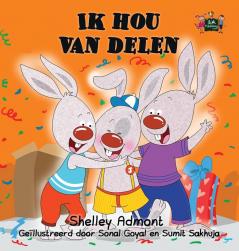 Ik hou van delen: I Love to Share (Dutch Edition) (Dutch Bedtime Collection)