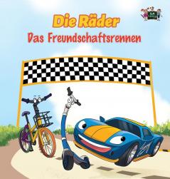 Die Räder - Das Freundschaftsrennen: The Wheels -The Friendship Race (German Edition) (German Bedtime Collection)