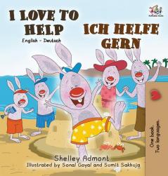 I Love to Help Ich helfe gern: English German Bilingual Edition (English German Bilingual Collection)