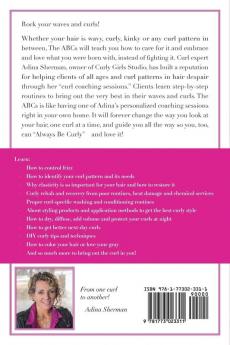 The ABCs How To Always Be Curly and Love It! Curls of Wisdom from...Adina Sherman