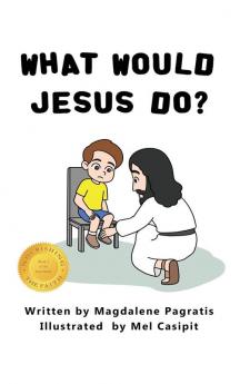 What Would Jesus Do?: Book 2 of the Jesus Series