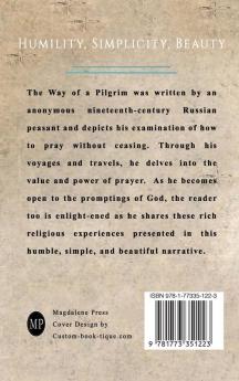 The Way of a Pilgrim and The Pilgrim Continues on His Way