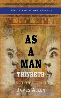 As a Man Thinketh Collector's Edition