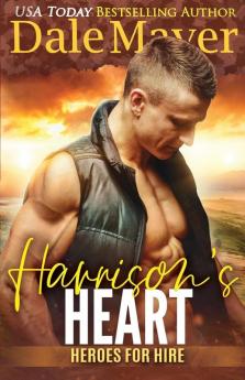 Harrison's Heart: A SEALs of Honor World Novel