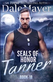 Tanner: SEALs of Honor: 18