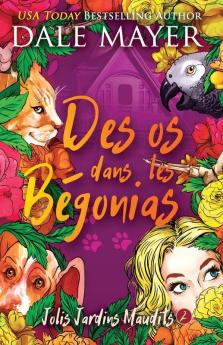 Des Os Dans Les Bégonias (Jolis Jardins Maudits) (French Edition)