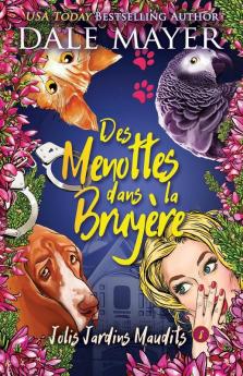 Des Menottes Dans La Bruyère (Jolis Jardins Maudits T. 8) (French Edition)