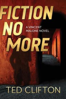 Fiction No More: 3 (Vincent Malone)