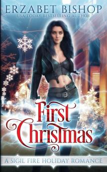 First Christmas: 4 (Sigil Fire)