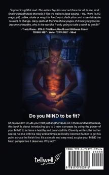 Do you MIND to be fit?: Using the power of our minds for fitness