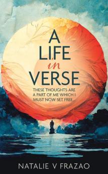 A Life in Verse...