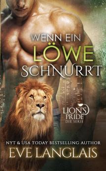 Wenn ein Löwe Schnurrt: 1 (Lion's Pride)