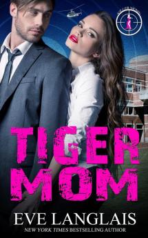 Tiger Mom: 4 (Killer Moms)