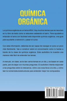 Química Orgánica: La Supervivencia de los Estudiantes Universitarios Guía de Química Orgánica Ace