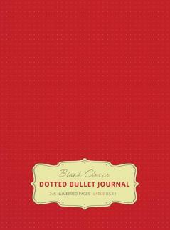 Large 8.5 x 11 Dotted Bullet Journal (Red #3) Hardcover - 245 Numbered Pages