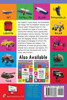 The Toddler's Trains Planes and Automobiles and Things That Go Handbook: Pets Aquatic Forest Birds Bugs Arctic Tropical Underground Animals ... and Farm Animals (Engaging Readers Level T)