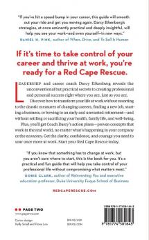 Red Cape Rescue: Save Your Career Without Leaving Your Job