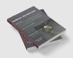 SolidWorks 2021 Black Book