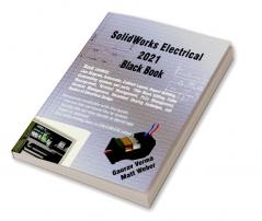 SolidWorks Electrical 2021 Black Book